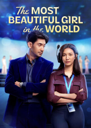 ดูหนัง The Most Beautiful Girl in the World (2025) ผู้หญิงที่สวยที่สุดในโลก