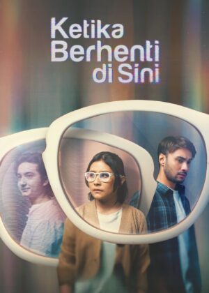 ดูหนัง Ketika Berhenti di Sini (2023) หยุดหัวใจไว้ที่นี่