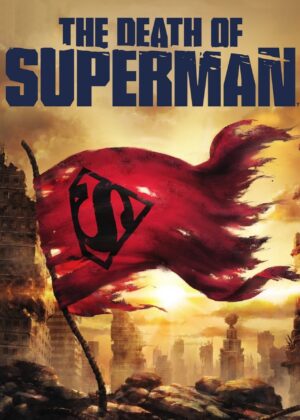 ดูหนัง The Death of Superman (2018) ความตายของซูเปอร์แมน