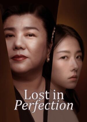 ดูหนัง Lost in Perfection (2023) กับดักรักอำพราง