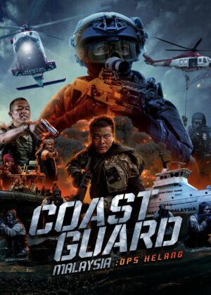 ดูหนัง Coast Guard Malaysia: Ops Helang (2023) หน่วยยามฝั่งมาเลเซีย : ปฏิบัติการเฮอหลาง