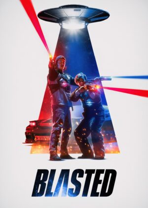 ดูหนัง Blasted (2022) คู่หูปะทะเอเลี่ยน