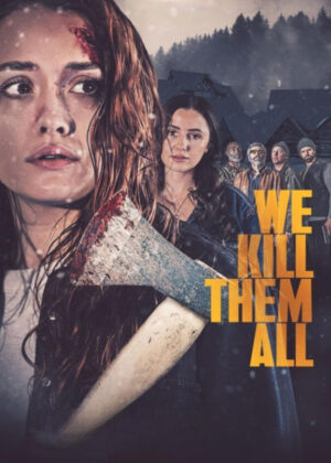 ดูหนัง We Kill Them All (2025)