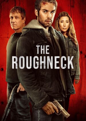 ดูหนัง The Roughneck (2025)