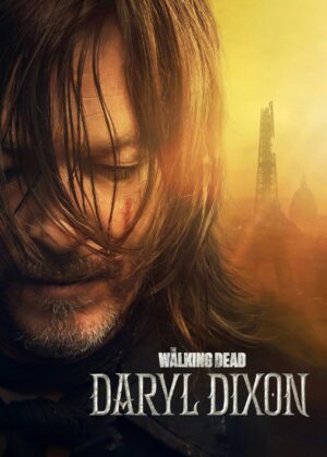 ดูหนัง The Walking Dead: Daryl Dixon (2023)