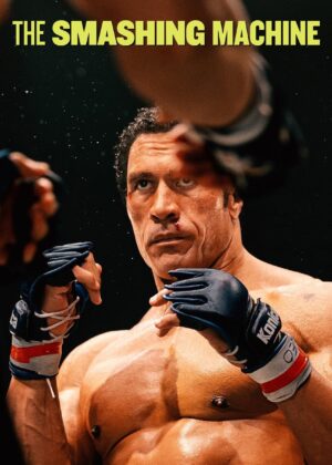ดูหนัง The Smashing Machine (2025) ตำนานเครื่องจักรสังเวียนเดือด
