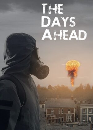 ดูหนัง The Days Ahead (2025)