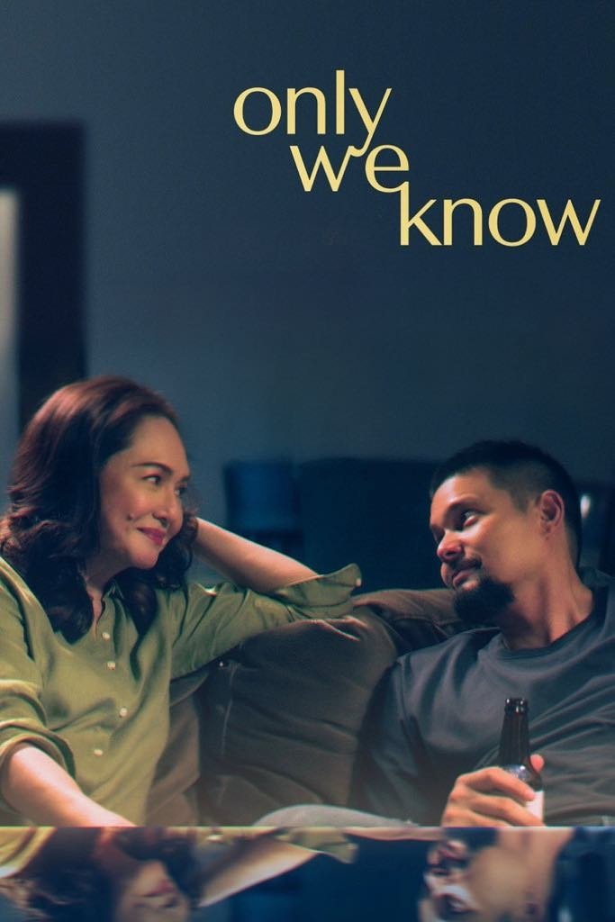ดูหนัง Only We Know (2025) มีเพียงสองเราที่รู้