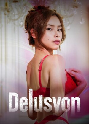 ดูหนัง Delusyon (2025)
