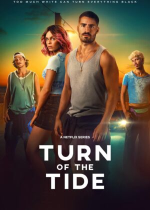 ดูหนัง Turn of the Tide Season 1-2 (2025) อาชญากรน้ำเค็ม ซีซั่น 1-2