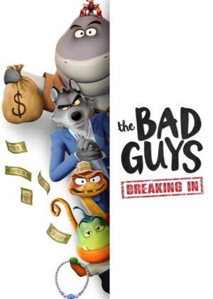 ดูหนัง The Bad Guys: Breaking In (2025) วายร้ายพันธุ์ดี: บุกเข้าไป