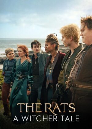 ดูหนัง The Rats: A Witcher Tale (2025) พวกแรทส์: ตำนานนักล่าจอมอสูร