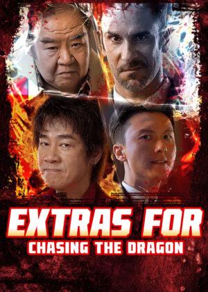 ดูหนัง Extras for Chasing The Dragon (2025) หน่วยล่าท้าคอร์รัปชั่น