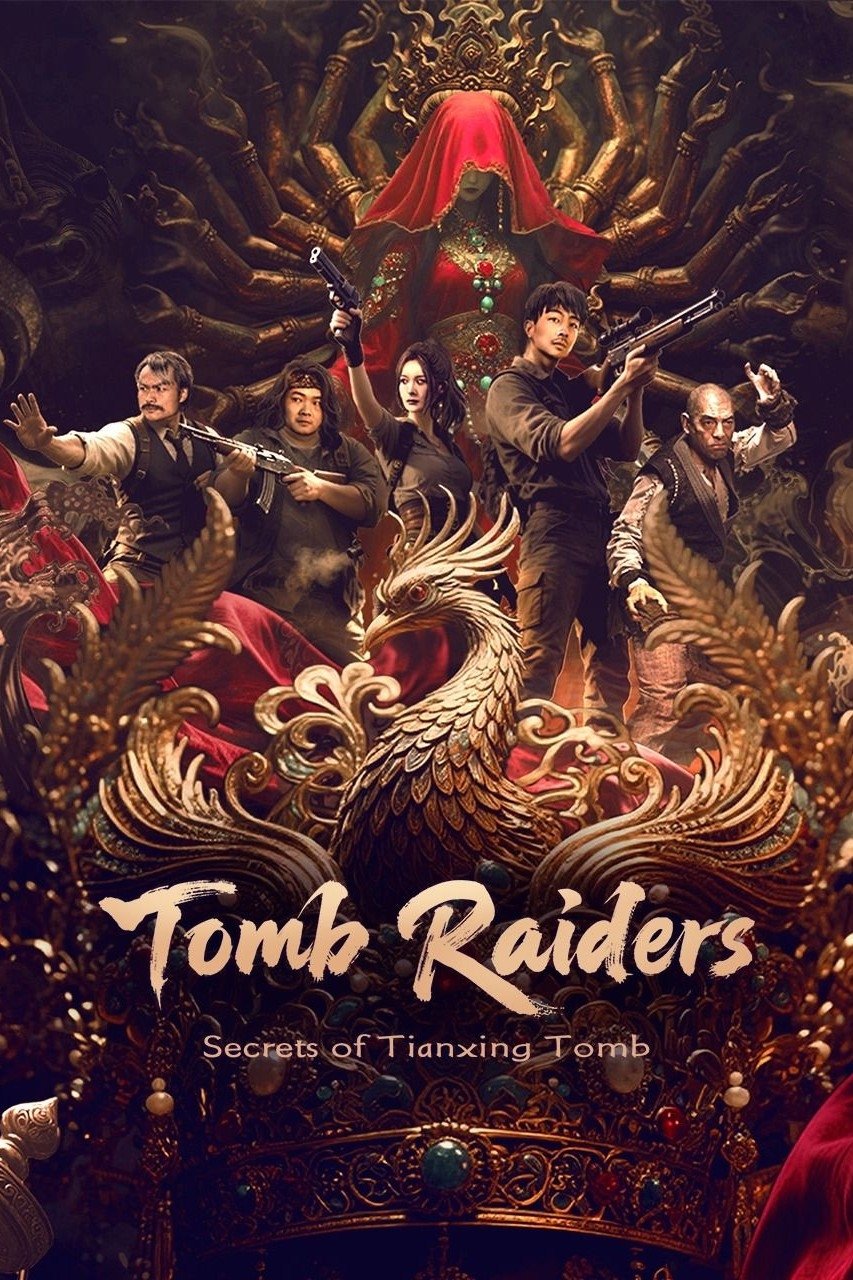 ดูหนัง Tomb Raiders: Secrets of Tianxing Tomb (2025)