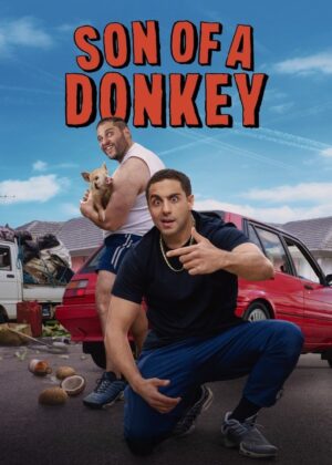 ดูหนัง Son of a Donkey (2025) ซูเปอร์โบร ลูกชายสายเกรียน