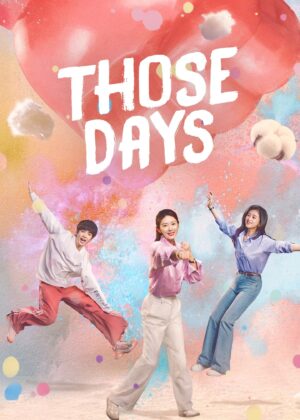 ดูหนัง Those Days (2025) ความสุขสี่ประการ