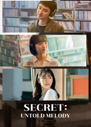 ดูหนัง Secret: Untold Melody (2025) ซีเคร็ท: ทำนองรักข้ามเวลา