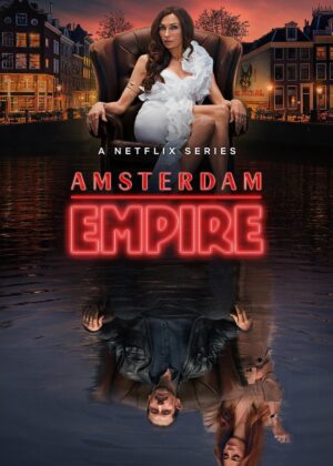 ดูหนัง Amsterdam Empire (2025) อัมสเตอร์ดัม เอ็มไพร์