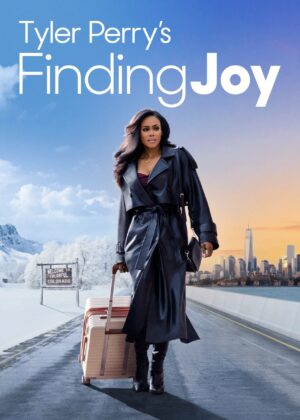 ดูหนัง Tyler Perry’s Finding Joy (2025) พาใจไปหาจอย