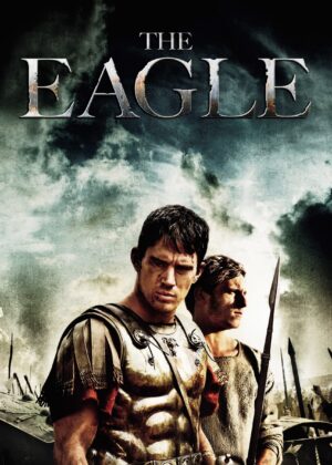 ดูหนัง The Eagle (2011) ฝ่าหมื่นตาย
