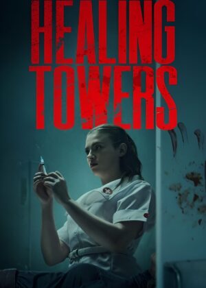 ดูหนัง Healing Towers (2025)