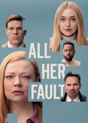 ดูหนัง All Her Fault (2025) เพราะเธอคนเดียว