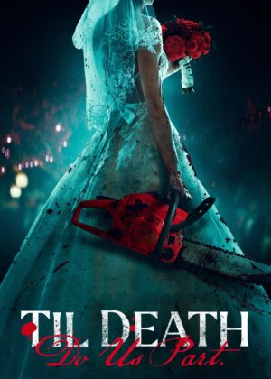 ดูหนัง Til Death Do Us Part (2023)