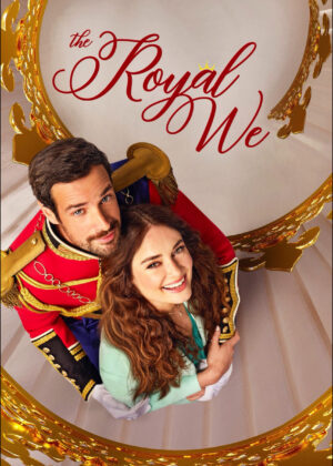 ดูหนัง The Royal We (2025)