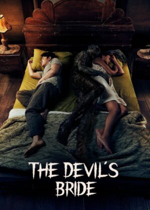 ดูหนัง The Devil’s Bride (2025) ชู้จากนรก