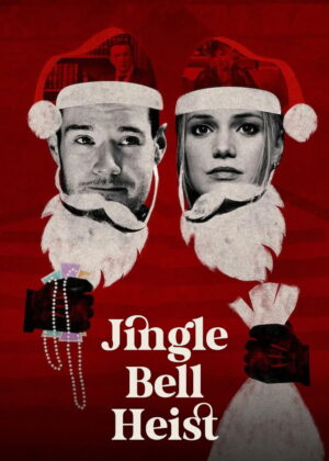 ดูหนัง Jingle Bell Heist (2025) โจรกรรมจิงเกิลเบล