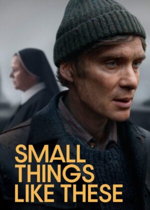 ดูหนัง Small Things Like These (2024)