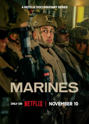 ดูหนัง MARINES (2025) เจาะลึกหน่วยนาวิกโยธินสหรัฐฯ