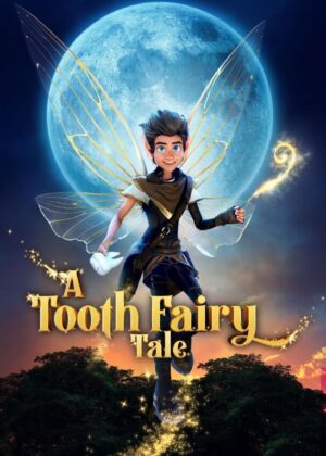 ดูหนัง A Tooth Fairy Tale (2025)