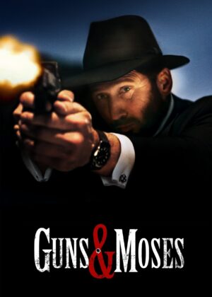 ดูหนัง Guns & Moses (2025)
