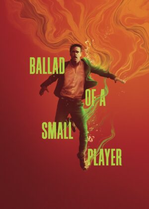ดูหนัง Ballad of a Small Player (2025) อดีตที่ตามไล่ล่า ชะตาที่ไม่อาจฝืน