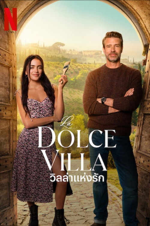 ดูหนัง La Dolce Villa (2025) วิลล่าแห่งรัก