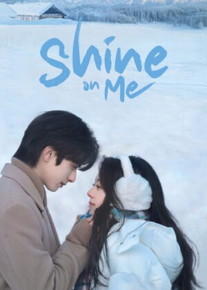 ดูหนัง Shine on Me (2025) ดั่งตะวันฉายฉาน