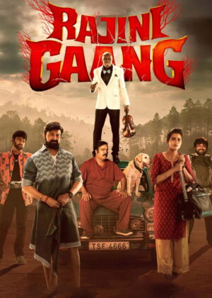 ดูหนัง Rajini Gaang (2025)