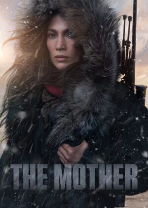 ดูหนัง The Mother (2023)