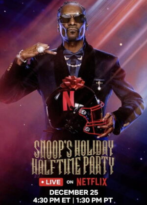 ดูหนัง Snoop’s Holiday Halftime Party (2025)