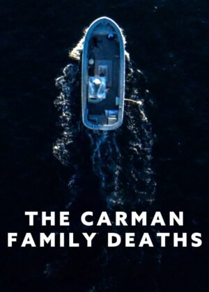 ดูหนัง The Carman Family Deaths (2025) ปริศนาตระกูลคาร์แมน