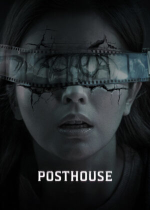 ดูหนัง Posthouse (2025) ฟิล์มหลอนซ่อนวิญญาณ