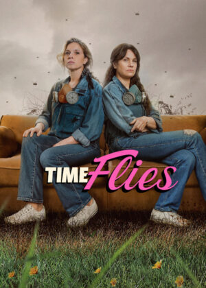 ดูหนัง Time Flies (2026) เวลาติดปีก