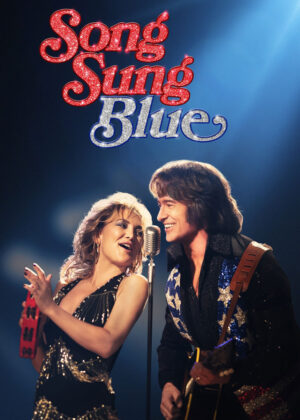 ดูหนัง Song Sung Blue (2025) บทเพลงสีเศร้า