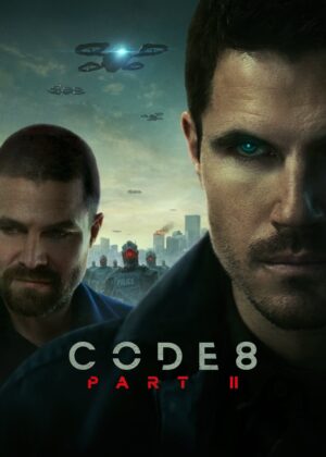 ดูหนัง Code 8 Part II (2024) ล่าคนโคตรพลัง ภาค 2