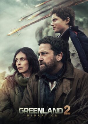 ดูหนัง Greenland 2: Migration (2026) ฝ่าชะตา โลกาวินาศ